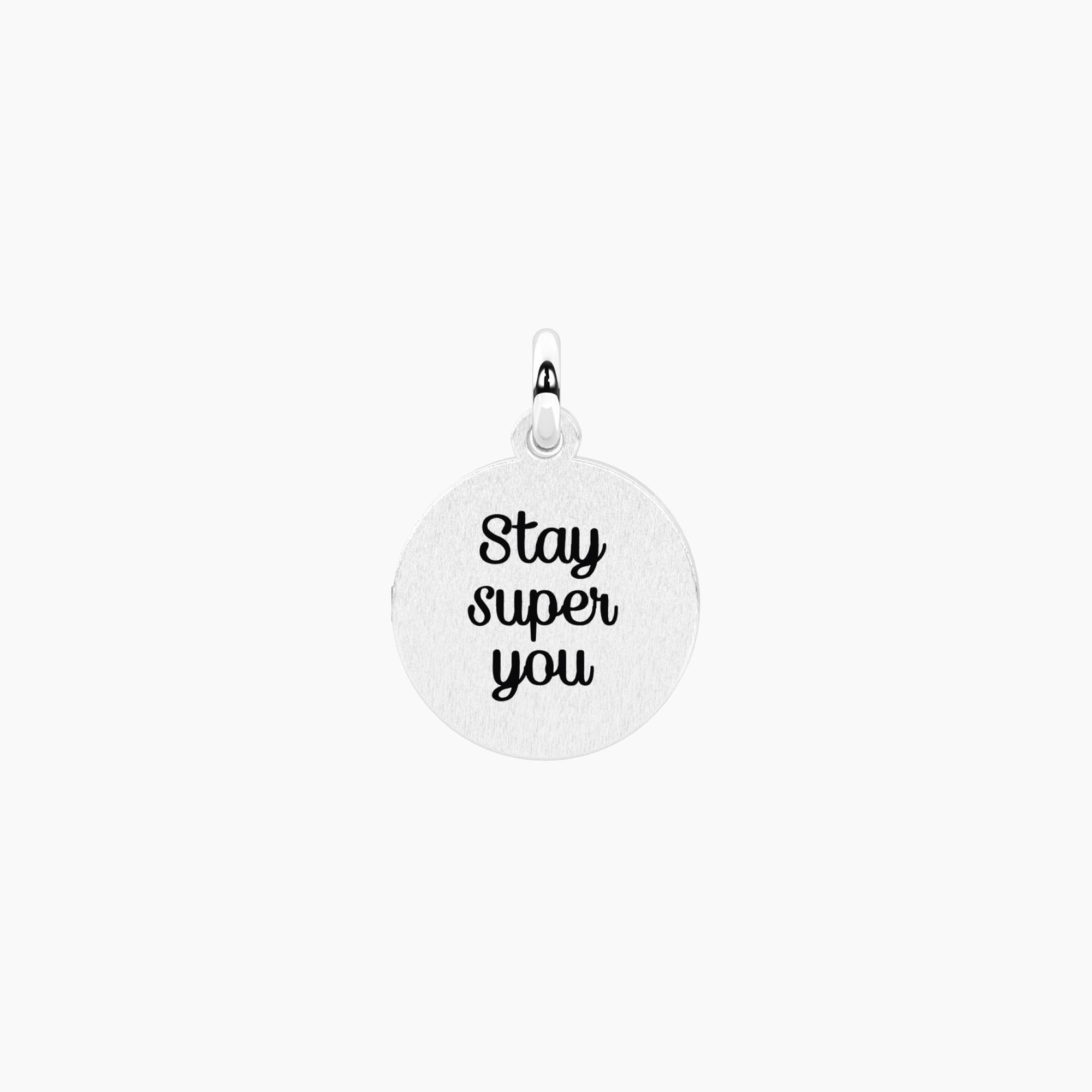 Ciondolo Donna Kidult Philosophy Stay Super You 